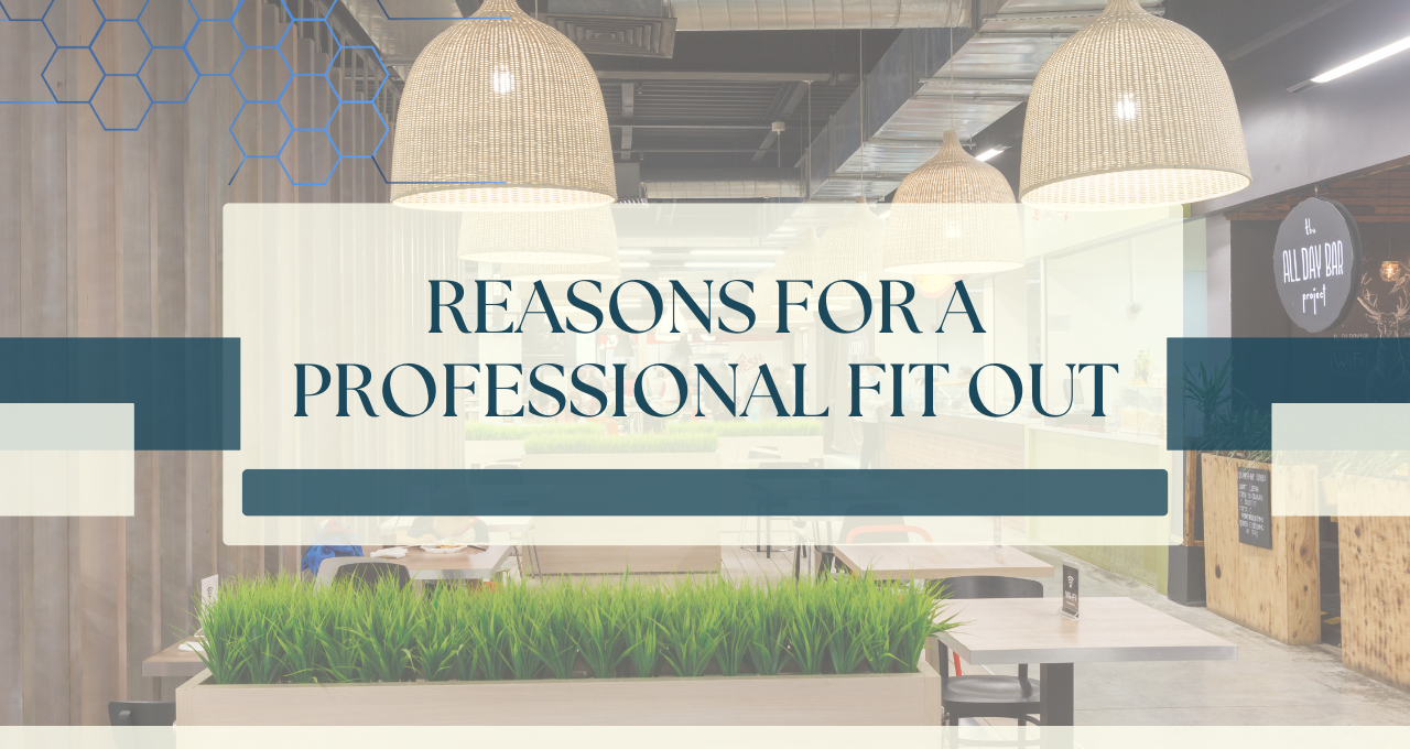 Reasons for a Professional Fit Out