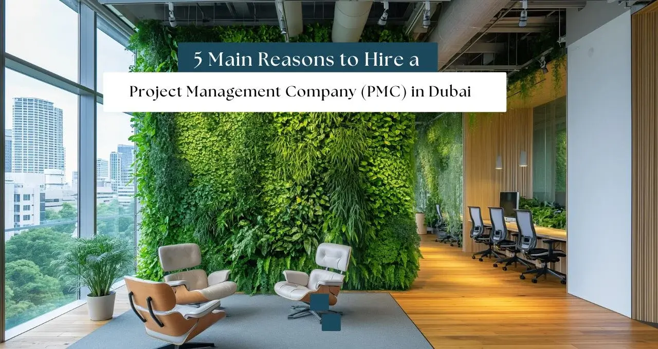 5 Reasons to Hire a Project Management Company in Dubai