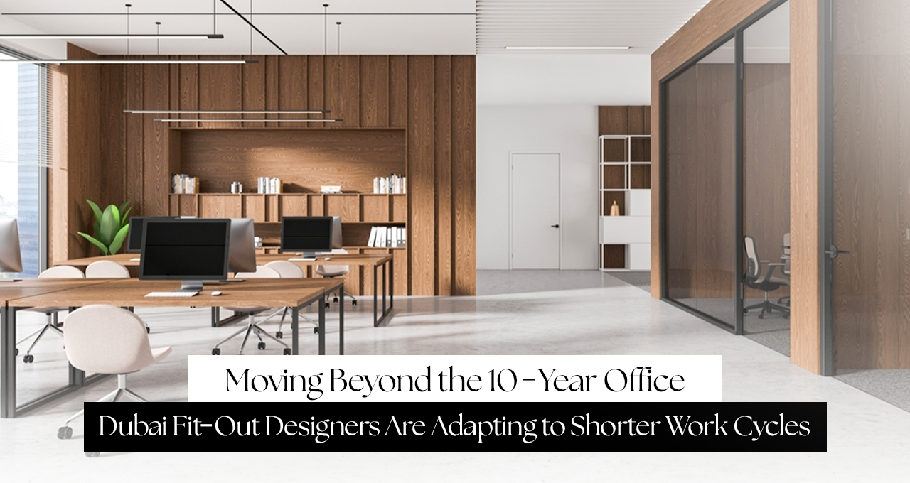 Is Your Office Built for the Next 5 Years? Dubai Fit-Out Experts Explain